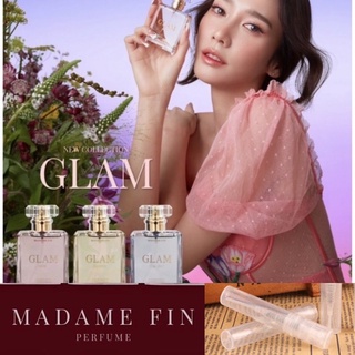 Madame Fin Glam น้ำหอมมาดามฟิน แบ่งขาย 2,3,4,5 ml