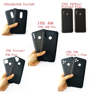 ITEL P15 P33 Plus P36 S15 ITEL A33 A55 A36 A56 A56 Pro ITEL Vision 1 Plus Vision 2 เคสนิ่มสีดำ