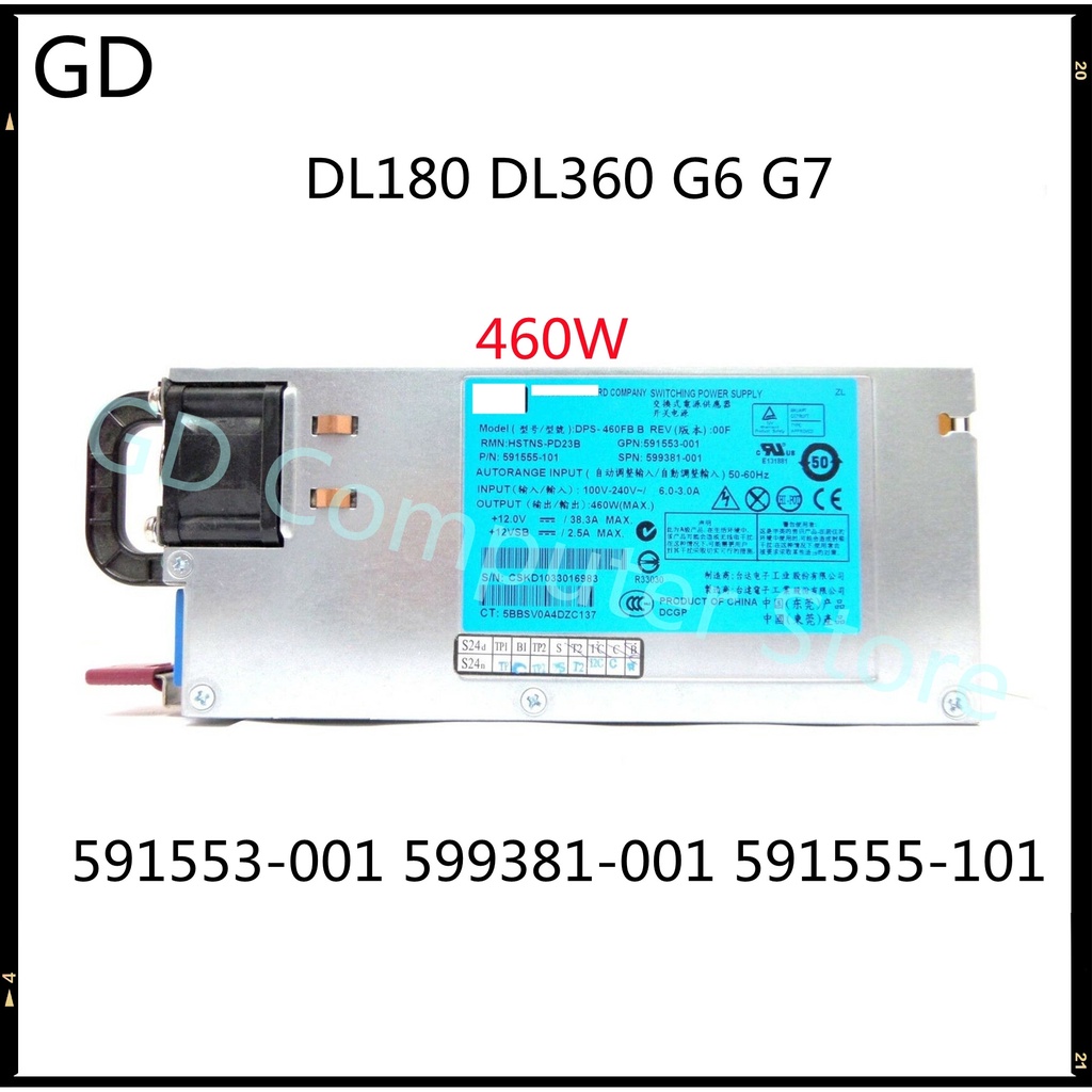 GD สําหรับ HP DL180 DL360 G6 G7 460W แหล่งจ่ายไฟเซิร์ฟเวอร์ DPS-460FB B 591553-001 599381-001 591555