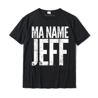 [COD]เสื้อยืด ผ้าฝ้าย พิมพ์ลาย Ma Name Jeff My Name Is Jeff สําหรับผู้ชายS-5XL