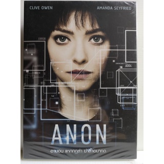 DVD ปกสวม : ANON (2018) อานอน แหกกฏล่า ฆ่าล้ำอนาคต " Clive Owen, Amanda Seyfried "