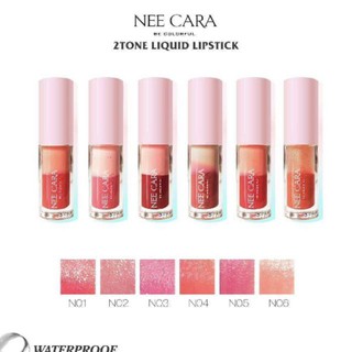 **ของแท้**N302  Nee Cara 2 tone liquid lipstick ลิปสติกเนื้อชิมเมอร์