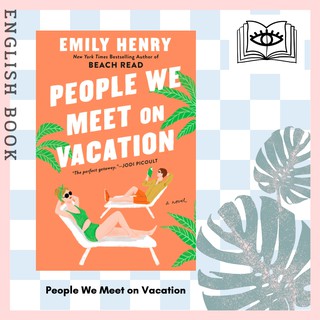 [Querida] หนังสือภาษาอังกฤษ People We Meet on Vacation by Emily Henry