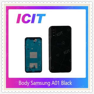 Body Samsung Galaxy A01 อะไหล่บอดี้ เคสกลางพร้อมฝาหลัง Body อะไหล่มือถือ คุณภาพดี ICIT-Display