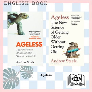 [Querida] หนังสือภาษาอังกฤษ Ageless : The New Science of Getting Older without Getting Old by Andrew Steele