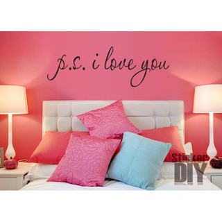 SALE Transparent wall sticker สติ๊กเกอร์ติดผนัง p.s. l love you (กว้าง102cm.xสูง35cm.)