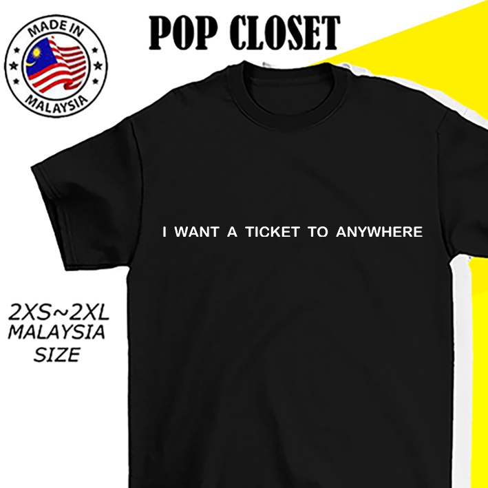 I WANT A TICKET TO ANYWHERE UNISEX TRAVEL กราฟิกแขนสั้นเสื้อยืดผู้หญิงผู้ชาย Oversize คู่ Plus ขนาด 