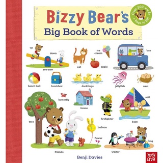 Bizzy Bear’s Big Book of Words - Board book | หนังสือภาษาอังกฤษ หนังสือเพลงภาษาอังกฤษ สำหรับเด็ก