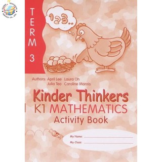 Global Education หนังสือแบบฝึกหัดระดับอนุบาล 2 Kinder Thinkers K1 Mathematics Term 3 Activity Book