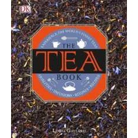 The Tea Book: Experience the World's Finest Teas [Hardcover]