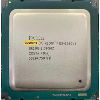 โปรเซสเซอร์ CPU Xeon E5-2696V2 12-CORE 2.5GHZ 30MB E5-2696 V2 E5 2696 V2 LGA-2011 22NM 115W