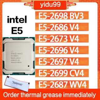 โปรเซสเซอร์ CPU x99 สําหรับ Intel Xeon E5 2686 V4 2673v4 2696 V4 2697 V4 2698B V3 2699c V4 2687W V4