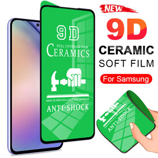 เต็มจอเซรามิคนุ่ม 9D Soft Ceramic Film Full Cover Screen Protector Samsung Galaxy S20 FE A14 A24 A34 A54 A72 A52 A32 A11 A12 A20s A30s A50s A21s A01 A11 A31 A51 A71 A30 A50 M31