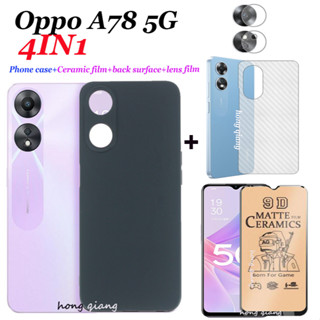 (4 In 1) เคสโทรศัพท์มือถือแบบนิ่ม เซรามิค ฟิล์มเลนส์ ฟิล์มด้านหลัง สําหรับ Oppo A78 5G A58 A57 A96 A76 A36