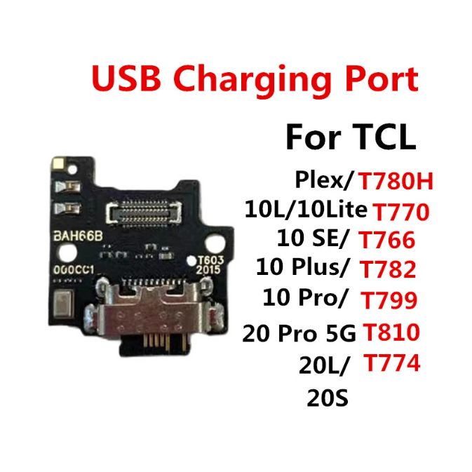 T780H T774 T770 T770H T770B T766H T766U T782H T799B T799H ชาร์จพอร์ต Dock USB Connector สําหรับ TCL 