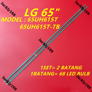 ใหม่ หลอดไฟแบ็คไลท์ทีวี LED 65UH615T 65UH615T-TB 65 นิ้ว 65UH615 2 ชิ้น ต่อชุด