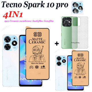 (4 In 1) Tecno Spark 10 Pro 10C 10 4G 8C 8P 8 7P 7T 9T ฟิล์มเซรามิกฝ้า Pova 2 ชิ้น ฟิล์มเซรามิกฝ้า + ฟิล์มเลนส์ 1 ชิ้น + ฟิล์มด้านหลัง 1 ชิ้น