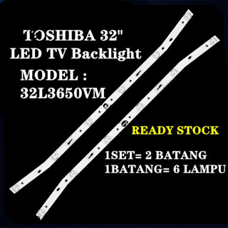 Toshiba บาร์ไฟแบ็คไลท์ LED 32L3650VM 32L3650