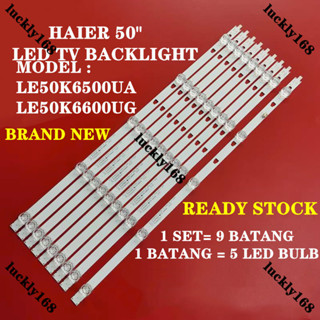 Le50k6500ua / LE50K6600UG HAIER 50 นิ้ว LED TV BACKLIGHT (LAMPU TV) HAIER 50 นิ้ว LED TV LE50K6500 LE50K6600