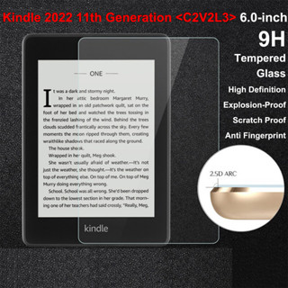 ใหม่ ฟิล์มกระจกนิรภัยกันรอยหน้าจอ คุณภาพสูง สําหรับ Kindle 2022 6.0 นิ้ว Amazon Kindle 2022 11th Generation C2V2L3 6.0 นิ้ว e-Book 9H HD