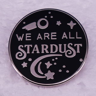 We Are All Stardust เข็มกลัดเคลือบ รูปดาวอวกาศ สําหรับติดปกเสื้อ