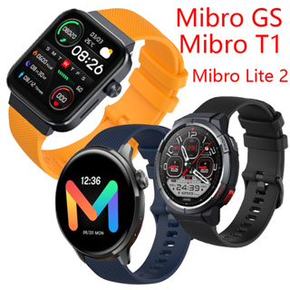 สายนาฬิกาข้อมือซิลิโคน แบบเปลี่ยน สําหรับ Mibro GS Mibro Lite 2 Smart Watch Mibro T1