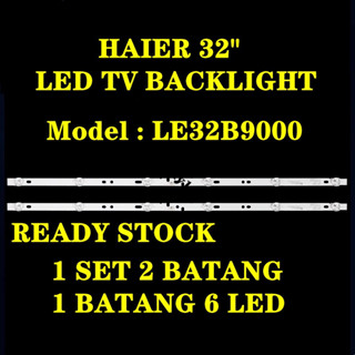 ใหม่ หลอดไฟแบ็คไลท์ LED LE32B9000 LE32B9100T Haier 32 นิ้ว