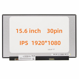 แผงหน้าจอแล็ปท็อป LCD IPS FHD 1920*1080 15.6 นิ้ว B156HAN02.7 B156HAN02.2 B156HAN02.1 NV156FHM-N48 B156HAN02.4 EDP 30 พิน