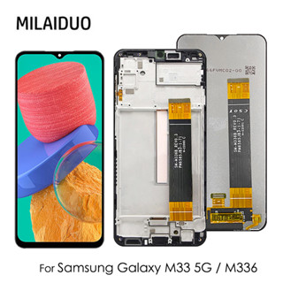 อะไหล่หน้าจอสัมผัส LCD 6.6 นิ้ว พร้อมกรอบ แบบเปลี่ยน สําหรับ Samsung M33 5G M336 M336B