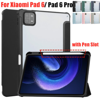 เคสอะคริลิคใส กันกระแทก พร้อมช่องใส่ปากกา สําหรับ Xiaomi Pad 6 Pro MiPad 6 2023 Mi Pad 6 Pro MiPad6 11 นิ้ว