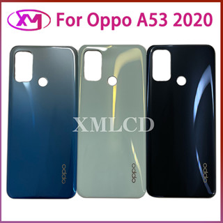 ฝาครอบแบตเตอรี่ด้านหลัง สําหรับ Oppo A53 2020 CPH2127 CPH2131