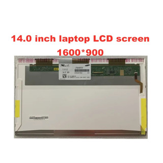 หน้าจอ LCD แล็ปท็อป 14 นิ้ว LTN140KT04 B140RW03 V.0 V.1 LTN140KT07 LP140WD1 TLM1 N140O6-L02 1600*900 40pin