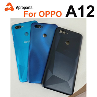 ฝาครอบแบตเตอรี่ด้านหลัง สําหรับ OPPO A12