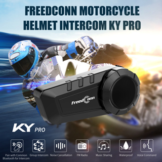 Freedconn KY Pro ชุดหูฟังบลูทูธ 5.0 6 กลุ่ม วิทยุ FM Tmax Pro สําหรับหมวกกันน็อครถจักรยานยนต์