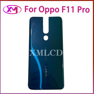 เคสแบตเตอรี่ด้านหลัง สําหรับ Oppo F11 Pro CPH1969