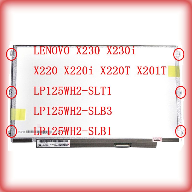 12.5 นิ้ว LENOVO X230 X230i X220 X220i X220T X201T LP125WH2-SLT1 LP125WH2-SLB3 LP125WH2-SLB1 40 pin 40 PINS จอแสดงผล LCD LED1366*768