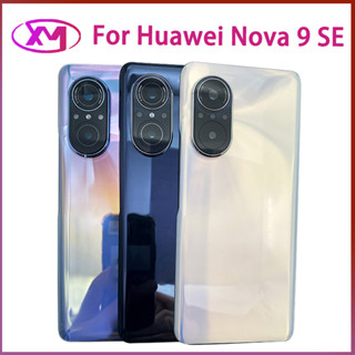 ฝาหลัง Huawei Nova 9 SE กระจกหลัง Battery Back Cover for Nova 9 SE+ฝาหลังพร้อมกระจกเลนส์กล้อง