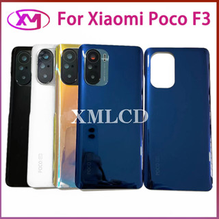 ฝาหลัง  Xiaomi Poco F3 กระจกหลัง Battery Back Cover for Poco F3ฝาหลังพร้อมกระจกเลนส์กล้อง