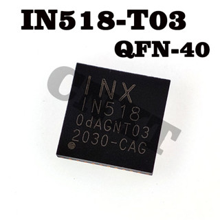 ชิปหน้าจอ LCD In518 QFN40 1N518 T03 T02 T01 RI02