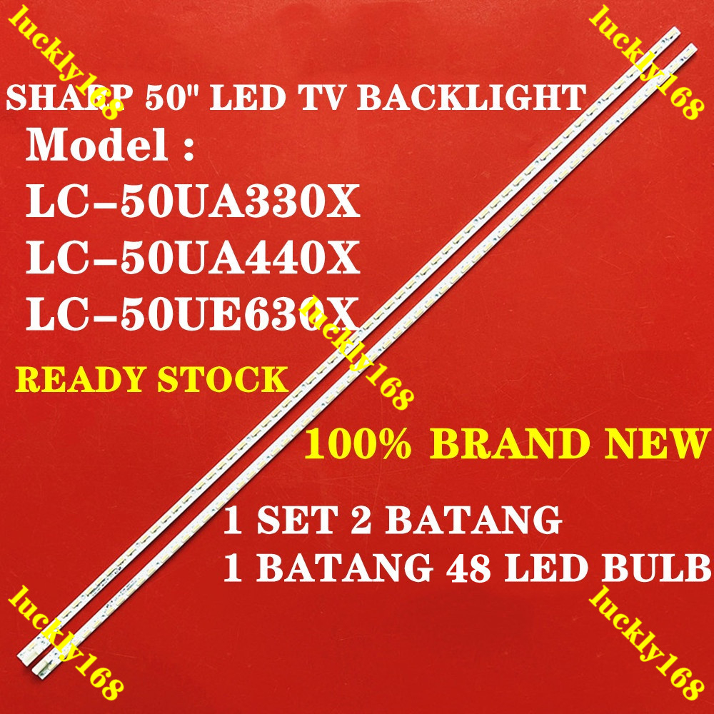 (ใหม่ 1 ชุด) LC-50UA330X LC-50UA440X LC-50UE630X SHARP 50" LED TV BACKLIGHT / LAMP TV LC-50UA440X LC