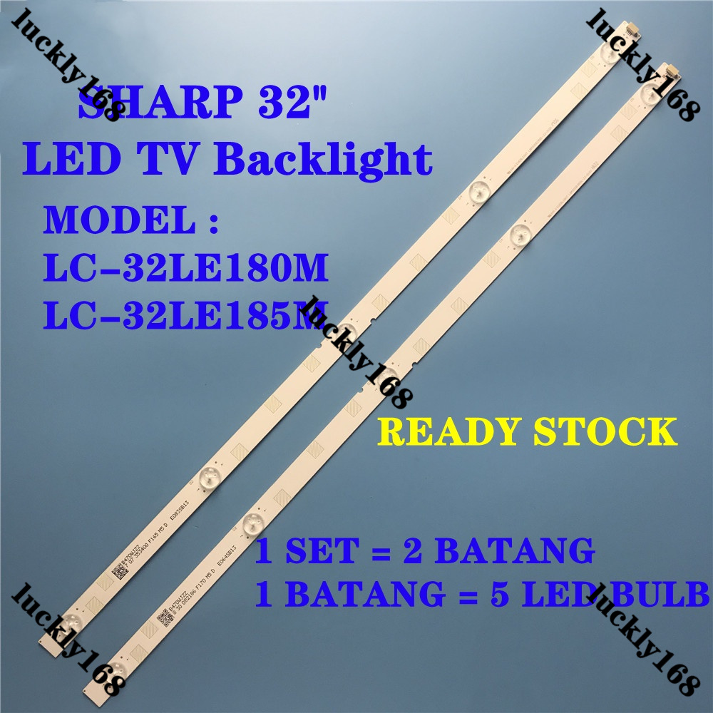 SHARP LC-32LE180M LC-32LE185M LC-32LE280X LC-32SA4200X LED TV BACKLIGHT READY STOCK LC-32LE185 LC-32