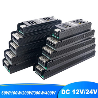 อะแดปเตอร์พาวเวอร์ซัพพลาย AC110V-240V เป็น DC12V 24V 60W 100W 200W 300W 400W สําหรับโมดูลแถบไฟ Led