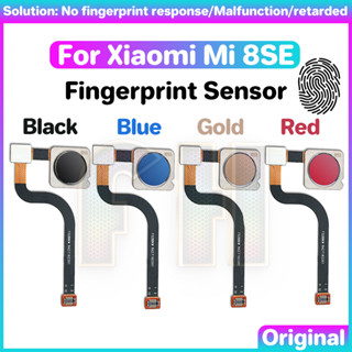 เซนเซอร์ลายนิ้วมือ แบบเปลี่ยน สําหรับ Xiaomi xm Mi 8SE 8 SE Black Gold Red Blue touch id sensor home return key menu button flex cable ribbon power button flex