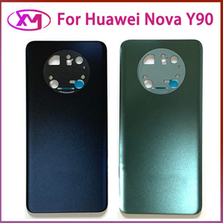 ฝาหลัง  Huawei Nova Y90ใหม่ คุณภาพสวย ฝาหลัง  Nova Y90 ฝาหลัง