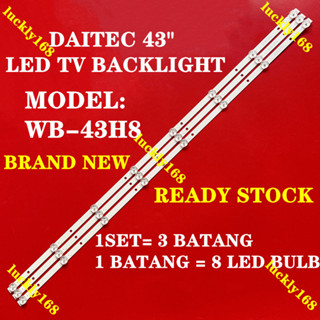 ใหม่ ไฟแบ็คไลท์ทีวี LED WB-43H8 DAITEC 43 นิ้ว WB-43H8-D 1 ชุด