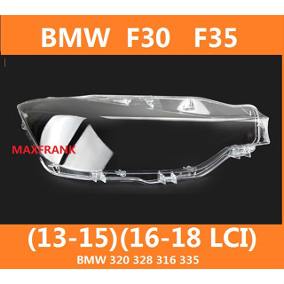 ฝาครอบไฟหน้ารถยนต์ สําหรับ BMW F30 F35 (13 -15)(16 -19 LCI)316 318 320 328 330 HEADLAMP COVER HEADLIGHT COVER LENS HEAD LAMP BACK SHELL