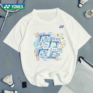 Yonex ใหม่ เสื้อยืดแขนสั้น ดูดซับเหงื่อ แห้งเร็ว พิมพ์ลายโลโก้ "You Can Do It" สําหรับผู้ชาย และผู้หญิง 2023