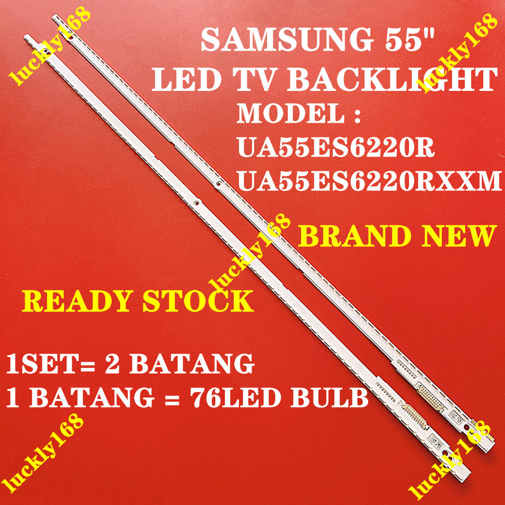 Ua55es6220r / UA55ES6220RXXM SAMSUNG ไฟแบ็คไลท์ทีวี LED ขนาด 55 นิ้ว (โคมไฟทีวี) SAMSUNG 55 นิ้ว LED TV 55ES6220R 55ES6220
