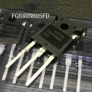 ทรานซิสเตอร์ IGBT FGH40N60SFD TO-247 FGH40N60 40N60 40N60SFD TO247 600V/40A 2 ชิ้น