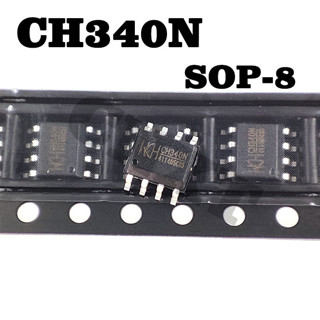 ชิปพอร์ตอนุกรม CH340N CH340 SOP-8 USB เป็นพอร์ตอนุกรม 5~10 ชิ้นต่อล็อต